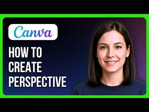 How To Create Perspective In Canva