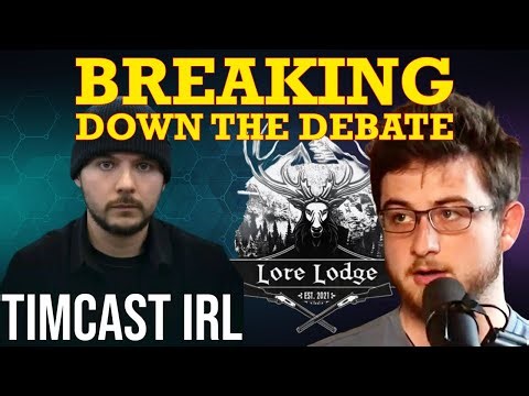 Timcast Debate Aftermath with The Lore Lodge