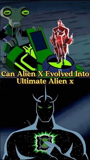 Is Ultimate Alien X Possible #facts #omnitrix #benten #alienx