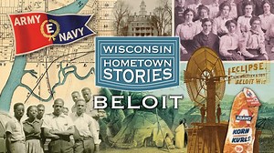 Watch Wisconsin Hometown Stories: Beloit on PBS Wisconsin