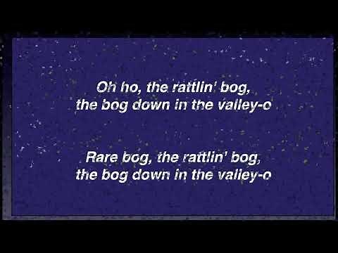 RATTLIN BOG - CARLYLE FRASIER - LYRIC VIDEO