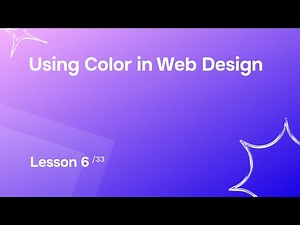 Lesson 6. Using Color in Web Design | Free Website Creation Course