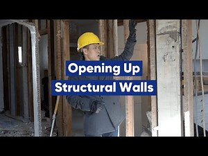 Opening Up Structural walls | Load Bearing Walls | Explained | Quick Tip