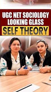 Charles Horton Cooley: Looking Glass Self Theory | UGC NET Sociology
