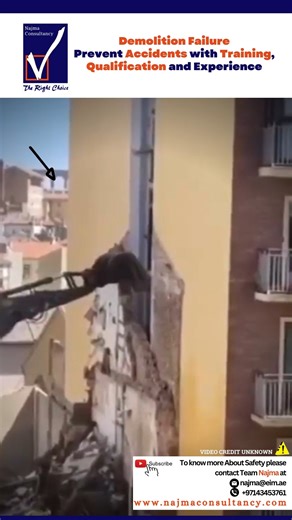 Najma Consultancy 'Since 1997' on Instagram: "Demolition Failure Demolition failures can lead to serious injuries, property damage, and project delays. Proper planning, risk assessment, and trained supervision are essential to ensure safe demolition practices and prevent accidents on site. Safety first—every step matters. 📩 Contact Us: 📧 najma@eim.ae 🌐 www.najmaconsultancy.com 📞 +971 4345 5707 | +971 4345 3780 #DemolitionSafety #ConstructionSafety #WorkplaceSafety #SiteSafety #RiskAssessment