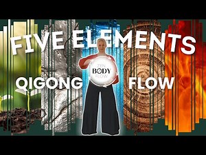 Five Element Qigong Flow | Moving Meditation