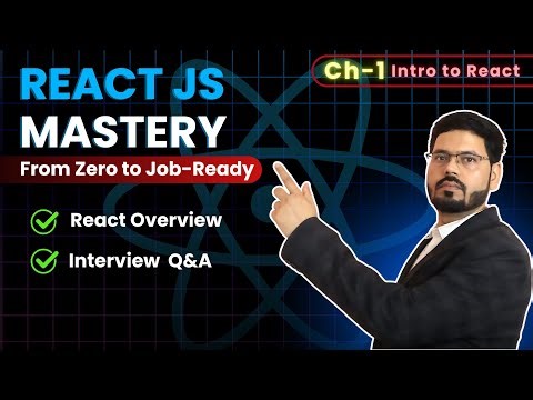 React JS Mastery: Ch 1 - React Overview | Intro to React | Techeducoder #ep1