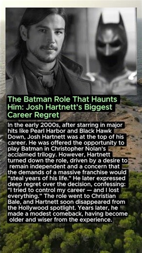 The Batman Role That Haunts Him: Josh Hartnett’s Biggest Career Regret