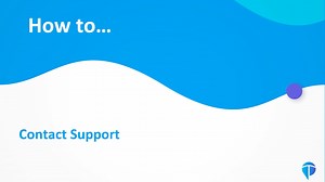 How to...Contact Support
