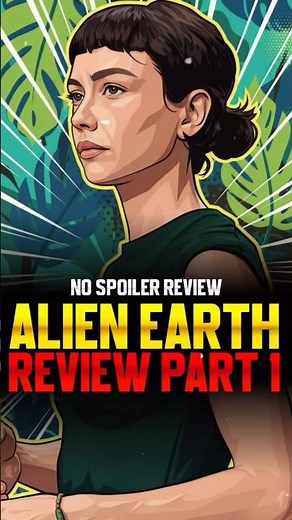 Alien: Earth Review 👽🔥CV Review 📝 | Noah Hawley 🎥 | Ridley Scott 👑 | Part 1 🎬