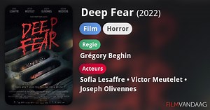 Deep Fear (2022)