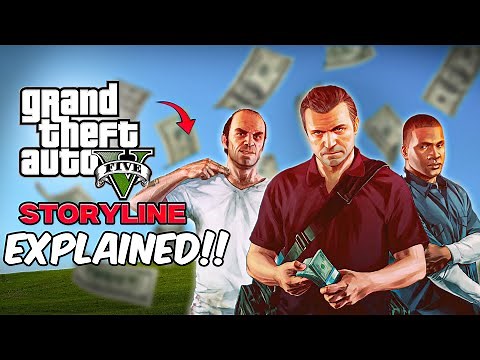 The Complete Storyline of Grand Theft Auto V Explained!!
