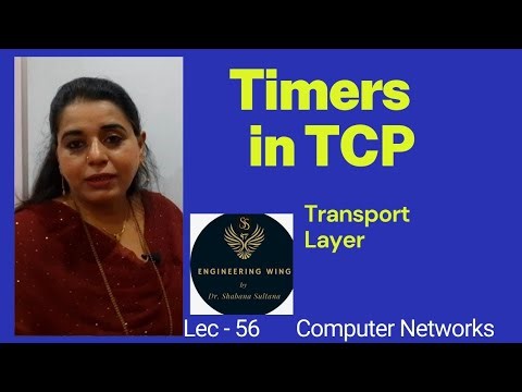 Lec56-Timers in TCP | Computer Networks