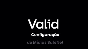 Configuração de Mídias SafeNet_censurado_v5