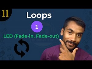 🎯 Lecture 11 : Loops in Arduino !!