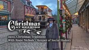 Have you visited us this festive season to enjoy truly traditional celebrations at the museum? Join Rosie Nichols, Beamish Museum's Keeper of Social History, as she tells us about traditions of Christmas in the 1900s. | Beamish Museum