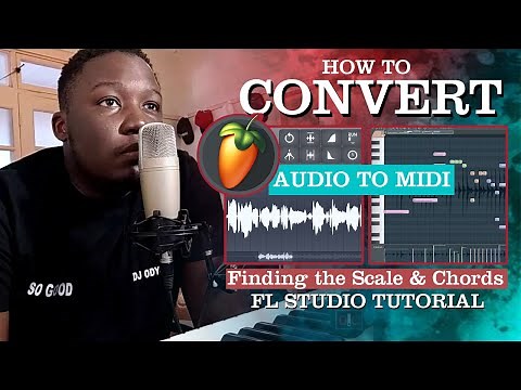 How to Convert Audio to Midi - Finding the Scale & chords - FL Studio Tutorial