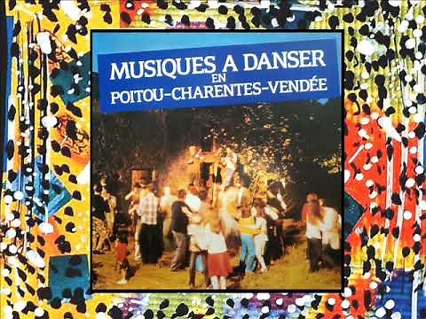 Musiques À Danser En Poitou-Charentes-Vendée [ALBUM COMPLET]
