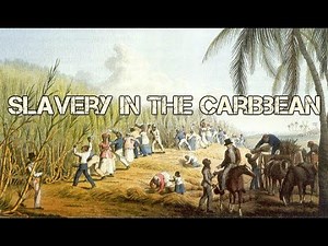 Slavery in the Caribbean | CAHM EPISODE 5