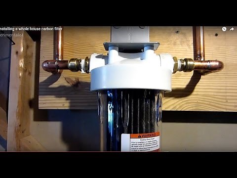 Installing a whole house carbon filter