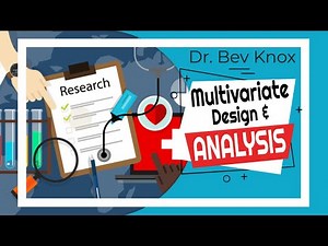 Multivariate Design and Analysis Explained - Research Methods