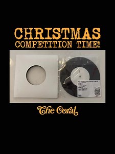 3.9K views · 71 reactions | Final day to sign up to our mailing list to be in with a chance of winning this SIGNED 7” test pressing of our Xmas single… if you’ve already signed up you’re in the draw… winner will be picked tomorrow! Sign up  thecoral.os.fan | The Coral | Facebook