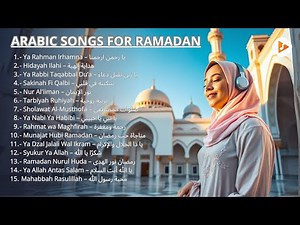 Ramadan Arabic Songs Collection 2025 | Heart Touching Spiritual Melodies