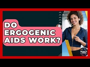 Do Ergogenic Aids Work? - Sports Jobs