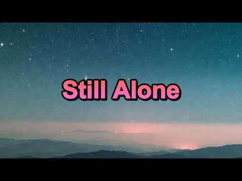 Still Alone [ Lyrics Music ]