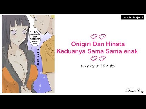 Onigiri Dan Hinata sama-sama Enak | Naruhina | Manga | Doujinshi Bahasa Indonesia | Anime Sub Indo