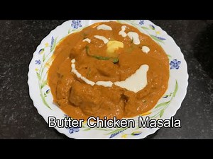 how to make chicken butter masala at home | butter chicken | butter chicken recipe | chicken recipe