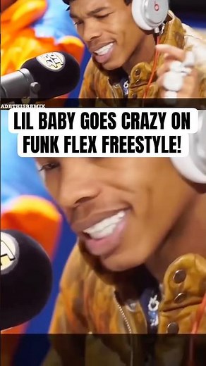 LIL BABY GOES CRAZY ON FUNK FLEX! (REMIX)