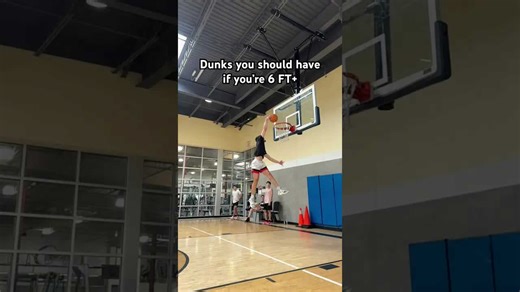 Amazing Dunks for 6 Foot Plus Players