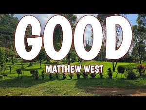 GOOD LYCRIS - MATTHEW WEST
