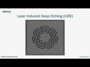 What is Laser Induced Deep Etching (LIDE)?