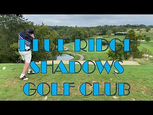 Blue Ridge Shadows Golf Course