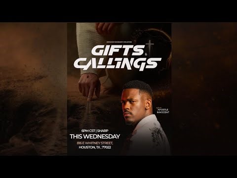 Gifts And Callings || KE - Houston || Apostle Innocent Java
