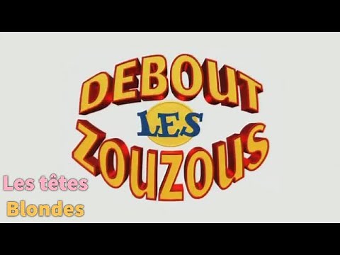 Les Têtes Blondes - La 5ème | Les Zouzous (09/1999 à 12/1999)