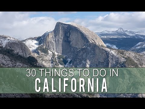 30 Things to do in California in 4 Minutes: California Bucket List