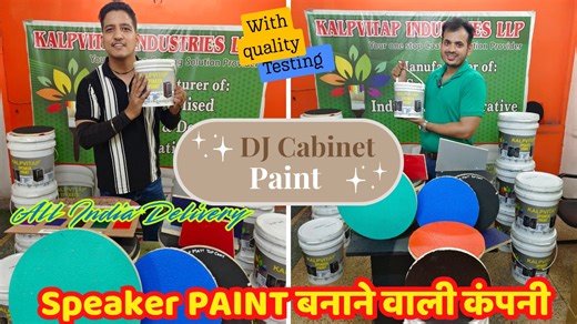 Best quality Dj Cabinet paint | All Types Speaker Paint Roller, Saintex | Kalpvitap Paint Factory | Team Pahadi Star