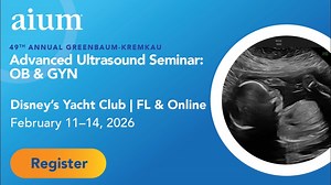 Early Bird Registration is NOW OPEN for the 49th Annual Advanced OB & GYN Course happening in Orlando from February 11-14, 2026! This course provides physicians and sonographers with advanced content led by world-class OB and GYN faculty. Earn up to 23.50 CMEs. Register Today! https://bit.ly/4pufv35 | American Institute of Ultrasound in Medicine (AIUM)