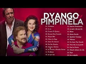 PIMPINELA,DYANGO Grandes Exitos -Las 30 Mejores Canciones - Romanticas En Español