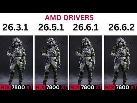 AMD Drivers Update 26.6.2 vs 26.6.1 Vs 26.5.1 Vs 26.3.1 AMD Adrenalin Edition 26.6.2 RX 7800 XT
