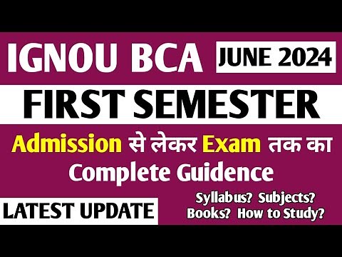(JUNE 2024) IGNOU BCA NEW SYLLABUS | Bca First Semester Complete Information- Subjects? Books? Exam?