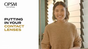 Insert & Remove Your Lenses | How To Use Contact Lenses | OPSM