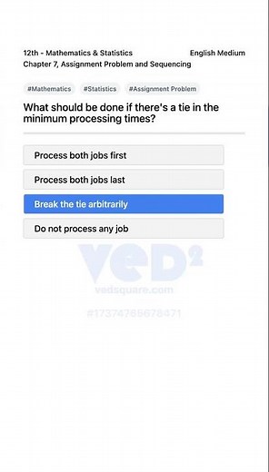 How to Break a Tie in Minimum Processing Times 12th Math Statistics