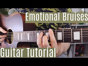 Emotional Bruises - Madison Beer | Guitar Tutorial/Lesson | Easy How To Play (Fingerstyle + Chords)