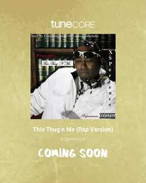 X Sperience This Thug N Me Rap
