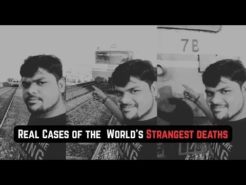 Real Cases of the Some of the World's Strangest Deaths