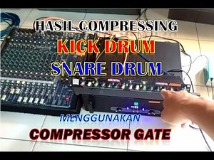 HASIL COMPRESSING "KICK DRUM + SNARE DRUM" MENGGUNAKAN COMPRESSOR GATE [07]